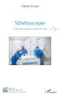 Sthétoscopie : Ce Que Les Urgences Disent De Nous - Preview