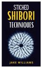 Stiched Shibori Techniques - Preview