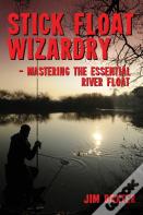 Stick Float Wizardry