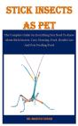 Stick Insects As Pet - Preview