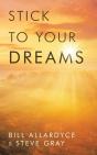 Stick To Your Dreams - Preview