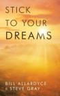 Stick To Your Dreams - Preview