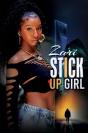 Stick-Up Girl - Preview