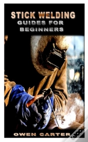 Capa do artigo Stick Welding Guides For Beginners
