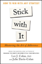 Stick With It: Mastering The Art Of Adherence - Preview