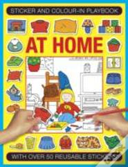 Sticker And Colour-In Playbook: At Home