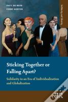 Sticking Together Or Falling Apart?