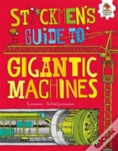 Stickmen'S Guide To Gigantic Machine