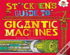 Stickmen'S Guide To Gigantic Machine
