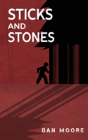 Sticks And Stones - Preview