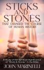 Sticks & Stones That Changed The Course Of Human History - Preview