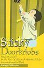Sticky Doorknobs - Preview