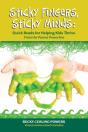 Sticky Fingers, Sticky Minds - Preview