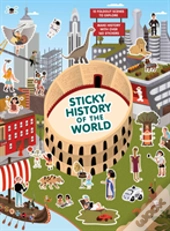 Sticky History Of The World