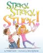 Sticky, Sticky, Stuck! - Preview