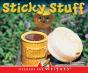 Sticky Stuff - Preview