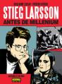 Stieg Larsson Antes De Millenium (Comic)  - Preview