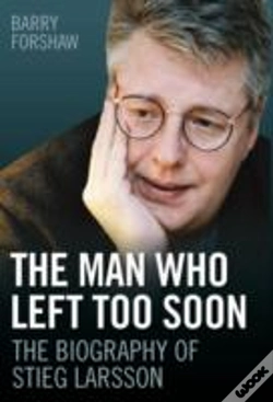 Capa do artigo Stieg Larsson - The Man Who Left Too Soon