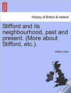 Capa do artigo Stifford And Its Neighbourhood, Past And
