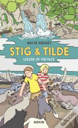 Stig & Tilde: Leader Of The Pack