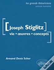 Capa do artigo Stiglitz Joseph : Vie, Oeuvres, Concepts
