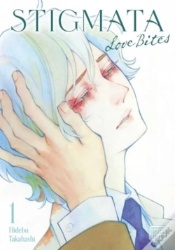 Capa do artigo Stigmata: Love Bites, Vol. 1