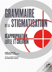 Capa do artigo Stigmatiser ; Discours Médiatiques Et Normes Sociales