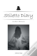 Stiletto Diary