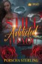 Still Addicted To You - Preview