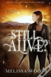 Still Alive?