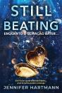 Still Beating - Enquanto O Coração Bater - Preview