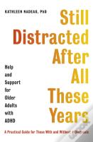 Still Distracted After All These Years