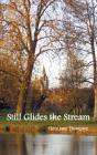 Still Glides The Stream - Preview