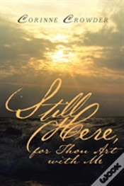 Capa do artigo Still Here, For Thou Art With Me