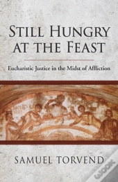Still Hungry At The Feast
