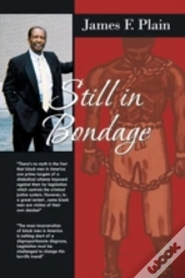 Still In Bondage