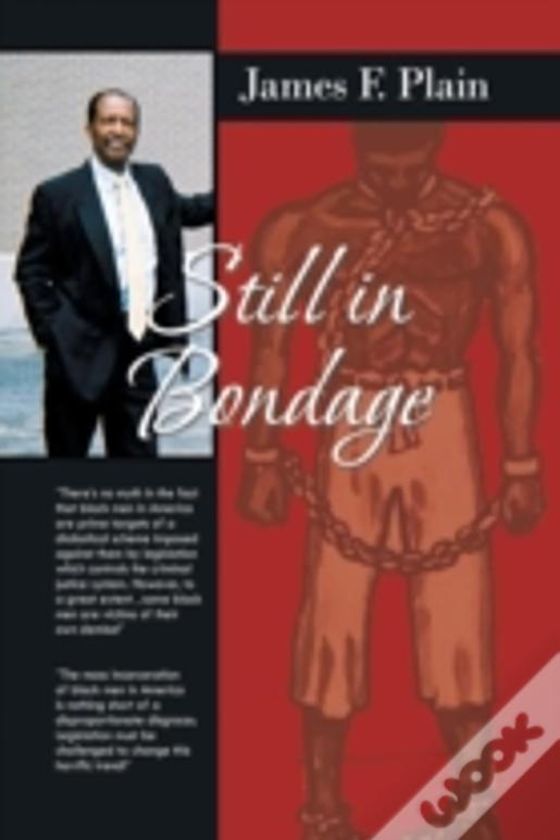 Still In Bondage