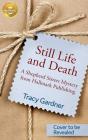 Still Life And Death - Preview