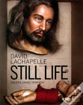 Still Life  David Lachapelle