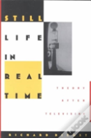 Still Life In Real Time