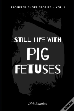 Capa do artigo Still Life With Pig Fetuses