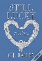 Still Lucky: Book Two