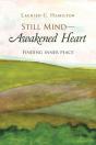 Still Mind?Awakened Heart - Preview