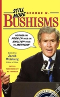 Capa do artigo Still More George W. Bushisms