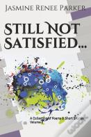 Still Not Satisfied Volume 2