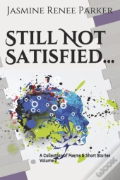 Still Not Satisfied Volume 2