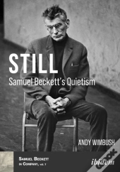 Still: Samuel Beckettâ€™S Quietism