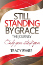 Still Standing By Grace - Preview