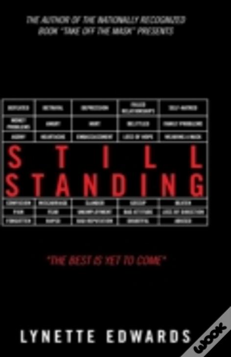 Still Standing: "The Best Is Yet To Come"