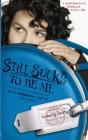 Still Sucks To Be Me - Preview